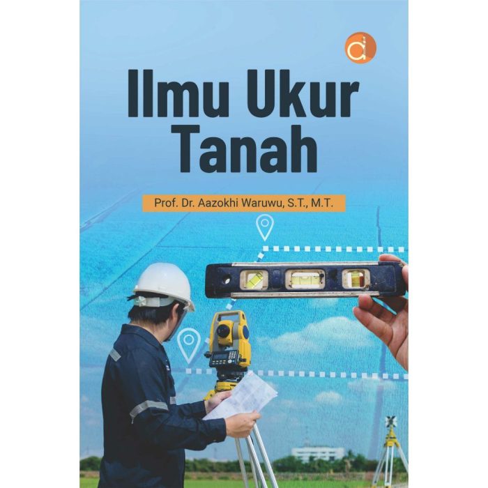 Jual Deepublish - Buku Ilmu Ukur Tanah - Sains dan Teknologi | Shopee Indonesia Ilmu Tanah: Sains Penting Tapi Jarang Dikenal